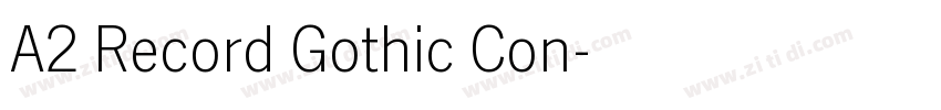 A2 Record Gothic Con字体转换